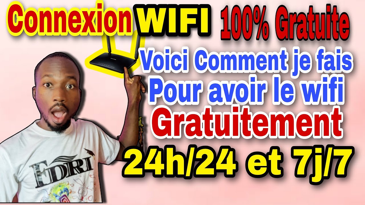 COMMENT AVOIR CONNEXION WIFI GRATUIT/ C'EST VOTRE VIDEO DE BONJOUR 2023