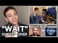 MAROON 5 DUBSTEP COVER &quot;WAIT&quot;! (Genre Switching, Feat. Baasik)