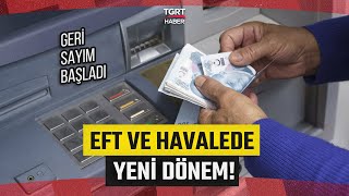 Eft, Havale Ve Nakit Para Transferlerinde Yeni Sistem Beyan Zorunluluğu Geliyor - Tgrt Haber