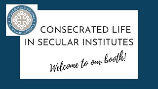 Consecrated Life in Secular Institutes SEEK 2021 Virtual Booth