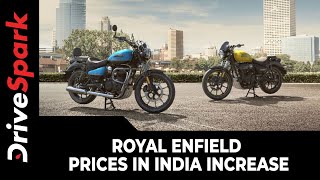 Royal Enfield Prices In India Increase | Royal Enfield Motorcycles’ Prices Hiked