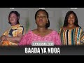 BAADA YA NDOA EP STARING JEOL NUSRA MBEGU CHAA SHEDRACK WILLIAM BAADA YA NDOA EP STARING JEOL NUSRA MBEGU CHAA SHEDRACK WILLIAM
