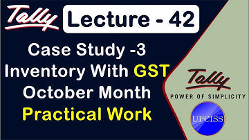 Tally Project work | Case Study 3 - GST | October Month Entry | Lecture 42
