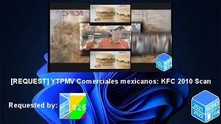 Request Ytpmv Comerciales Mexicanos Kfc 2010 Scan