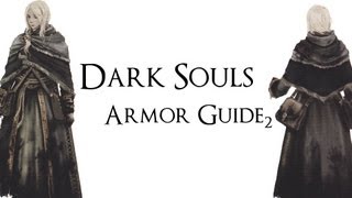 Dark Souls - Armor Guide: Light Sets 1/2