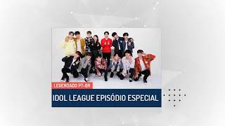 [EP ESPECIAL] Idol League com o TREASURE [Legendado PT-BR]