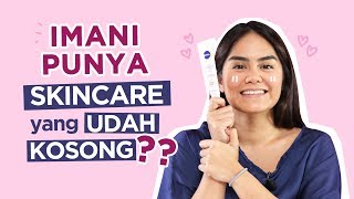 Imani Berhasil Ngabisin Skincare? | The Empties