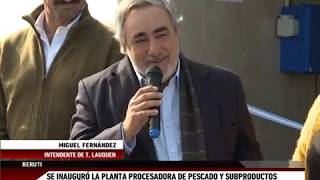 Se inauguró la filetera en Berutti
