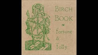 Birch Book  - New Song