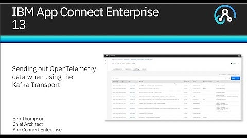 IBM App Connect Enterprise - sending out OpenTelemetry data when using the Kafka Transport