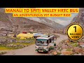 Manali to Spiti by HRTC bus | Adventurous, Thrilling & Budget option to reach Spiti
