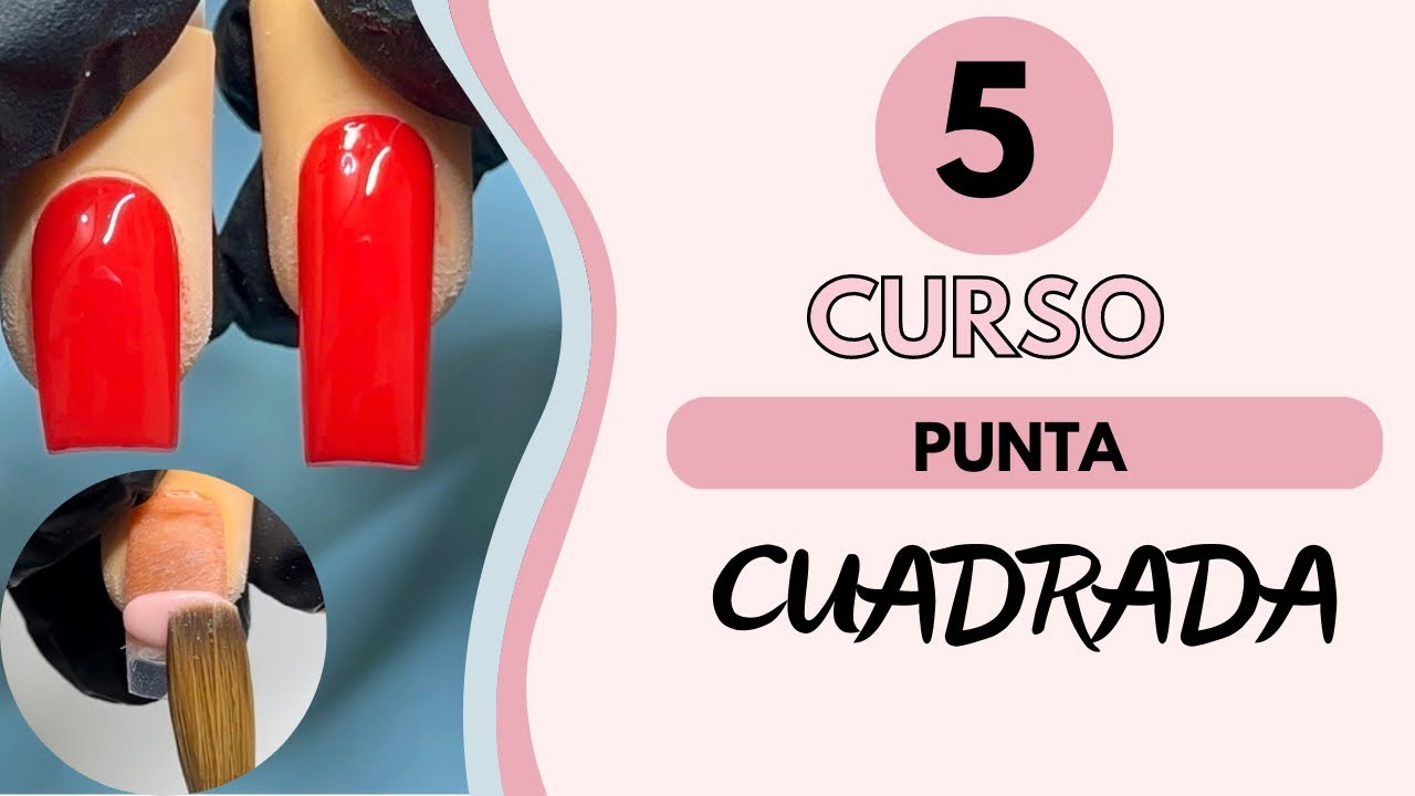 CURSO|CLASE #5/ PUNTA CUADRADA aplicación de ACRÍLICO y LIMADO