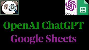 How to Integrate OpenAI ChatGPT With Google Sheets