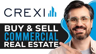 Crexi Tutorial for Beginners | How to Buy & Sell Commercial Real Estate