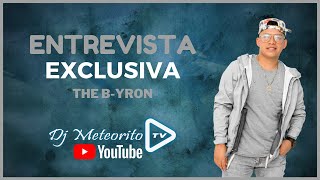 ENTREVISTA A THE B-YRON | Byron: "No dejen de soñar, pongan a Dios primero"