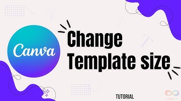 How to change the size of a Canva template