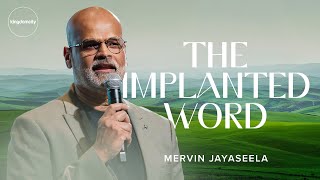 The Implanted Word - Mervin Jayaseela