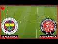 Fenerbahçe vs Karagümrük Süper Lig Maçı İzle 📺