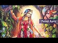 Sri Tulasi Aarti by HH Candramauli Swami Maharaj