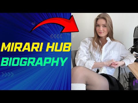 Mirari Hub Biography | Mirari Hub Wikipedia | Mirari Hub Hot Tik Tok Videos 2023