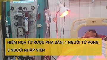Bình Phước: Uống 6 chai rượu "Bình An": 1 người tử vong, 3 người nhập viện cấp cứu | Tin mới