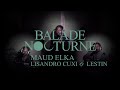 Maud Elka BALADE NOCTURNE 4 Feat Lisandro Cuxi Lestin mp3