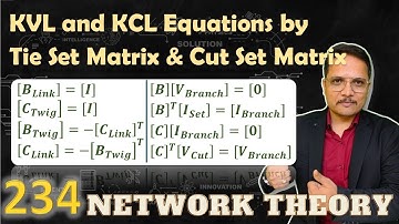 KVL and KCL Equations by Cut Set Matrix and Tie Set Matrix: Step by Step Example