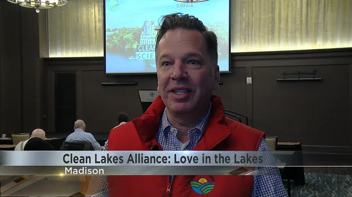 Clean Lakes Alliance: Love in the lakes