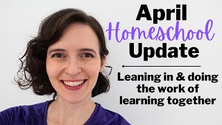 *CHATTY* APRIL HOMESCHOOL UPDATE | 1st Grade: Explorers, Astronomy, & a LOT of Spanish!