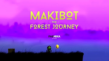 Makibot - The Forest Journey - Android Gameplay HD