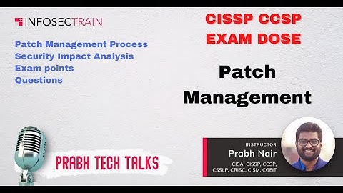 CISSP  CCSP Patch Management Last Minute Exam review