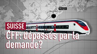 CFF: Le réseau a-t-il atteint sa limite?