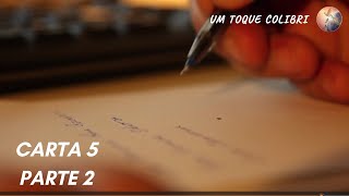 Leitura Cartas de Cristo - Carta 5 - Parte 2 - 14-05-2024