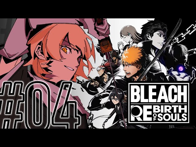【#04 BLEACH Rebirth of Souls】この世のすべてはあなたを追い詰める為にある【ニュイ・ソシエール / にじさんじ】のサムネイル