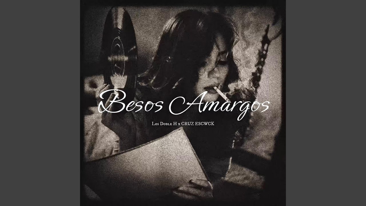 Besos Amargos (feat. CRUZ ESCWCK)