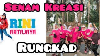 DJ RUNGKAD | Senam Kreasi | By RINI