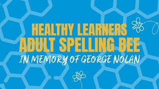 Healthy Learners: Adult Spelling Bee In Memory of George Nolan