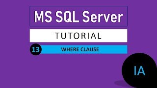 13. WHERE clause in SQL Server | SQL Server Tutorial