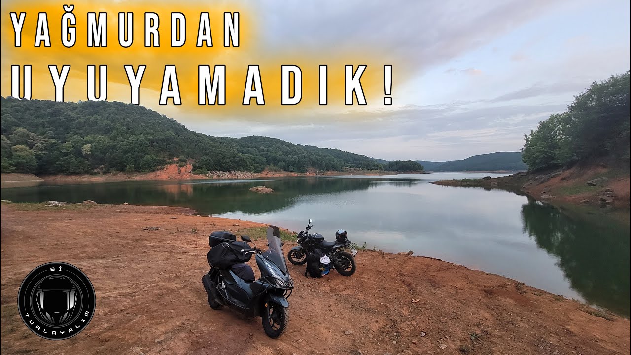 SAĞANAK YAĞMURDA GÖL KENARI KAMPI  | HONDA PCX VLOG