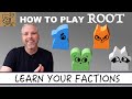 Root - How To Play - Learn Your Factions