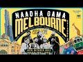 Lets create a world at Naadha Gama Melbourne.