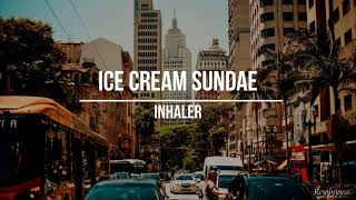 || Inhaler - Ice Cream Sundae || (Sub. Español)