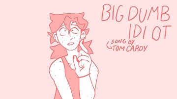 Big Dumb Idiot Animatic by cat Polverino Song by @tomcardy1