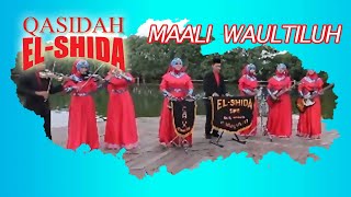 Qasidah El Shida - Maali Wautiluh (Official Music Video) I Lagu Religi Islami