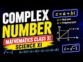 COMPLEX NUMBER | MATHEMATICS CLASS XI | SCIENCE XI
