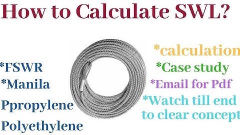 How to calculate safe working load of wire rope slings |drop email for Pdf | Safety Forum | English