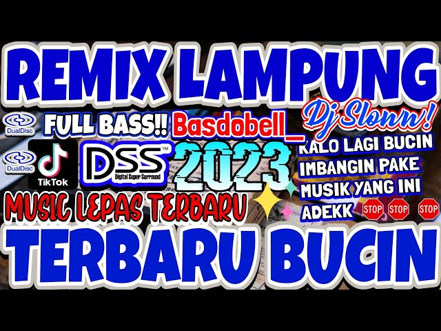 REMIX LAMPUNG TERBARU 2023 FULL BASS BUCIN BANGET LHO MUSIC LEPAS DJ REMIX ADISTA class=