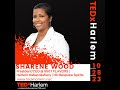 Elevating Your Life and Brand Legacy | Sharene Wood | TEDxHarlem