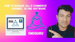 Manage all e-commerce platform in one Software #Omsguru screenshot 5