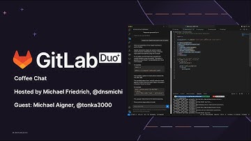 GitLab Duo Coffee Chat: Deep-dive into AI-powered workflows in the DevSecOps lifecycle